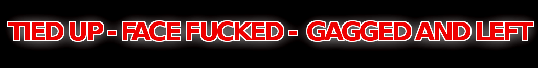 KIDNAPPED TIED UP AND FACE FUCKED transvestites in bondage, TRANNY PROSTITUTE BONDAGE BLOWJOB, TRANNIES HOGTIED PATYHOSE HOODED AND LEFT HELPLESS SESSIONS IN THE UK TVTIED.COM